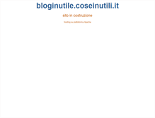 Tablet Screenshot of bloginutile.coseinutili.it